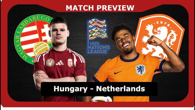 Hungary vs Netherlands